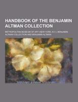 Handbook of the Benjamin Altman Collection