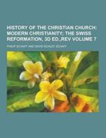 History of the Christian Church Volume 7