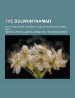 The Bulwuntnamah; Translated from the Tuhfa-I-Taza of Fakir Khair-Ud-Din Khan