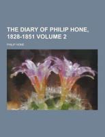 The Diary of Philip Hone, 1828-1851 Volume 2