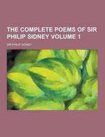 The Complete Poems of Sir Philip Sidney Volume 1
