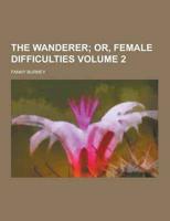 The Wanderer Volume 2