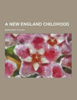 A New England Childhood