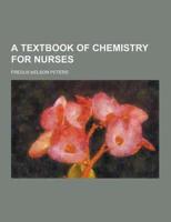 A Textbook of Chemistry for Nurses