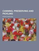 Canning, Preserving and Pickling