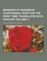 Memoirs of Monsieur D'Artagnan, Now for the First Time Translated Into English Volume 3