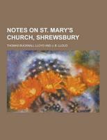 Notes on St. Mary's Church, Shrewsbury