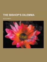 The Bishop's Dilemma