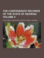 The Confederate Records of the State of Georgia Volume 4