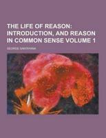 The Life of Reason Volume 1
