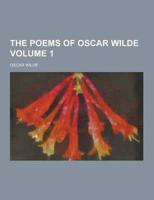 The Poems of Oscar Wilde Volume 1