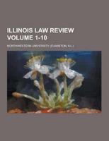 Illinois Law Review Volume 1-10