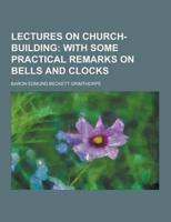 Lectures on Church-Building