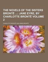 The Novels of the Sisters Bronte Volume 2