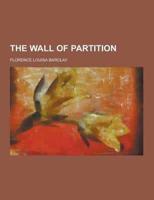The Wall of Partition