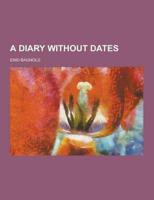 Diary Without Dates