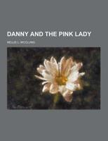 Danny and the Pink Lady
