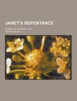 Janet's Repentance; Scenes of Clerical Life