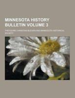 Minnesota History Bulletin Volume 3