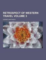 Retrospect of Western Travel Volume 3