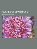 Scenes of Jewish Life