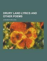 Drury Land Lyrics and Other Poems
