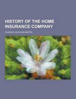 History of the Home Insurance Company