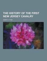 The History of the First New Jersey Cavalry