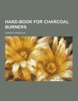 Hand-Book for Charcoal Burners