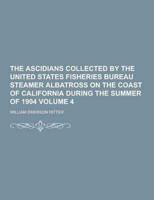 Ascidians Collected by the United States Fisheries Bureau Steamer Albatross