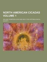North American Cicadas Volume 1