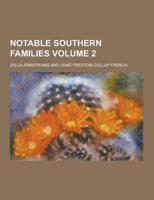 Notable Southern Families Volume 2