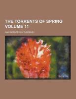 The Torrents of Spring Volume 11
