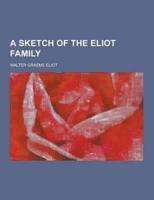 A Sketch of the Eliot Family