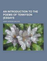 An Introduction to the Poems of Tennyson [Essays