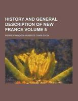 History and General Description of New France Volume 5