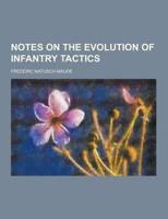 Notes on the Evolution of Infantry Tactics