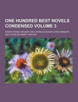One Hundred Best Novels Condensed Volume 3