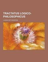 Tractatus Logico-Philosophicus