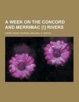 A Week on the Concord and Merrimac [!] Rivers