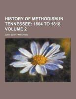 History of Methodism in Tennessee Volume 2