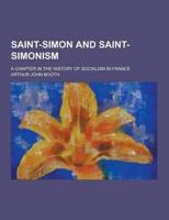 Saint-Simon and Saint-Simonism; A Chapter in the History of Socialism in France