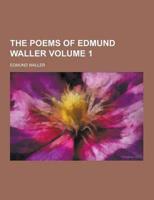 Poems of Edmund Waller Volume 1