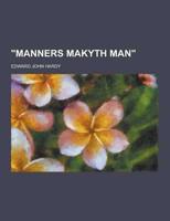 "manners Makyth Man"
