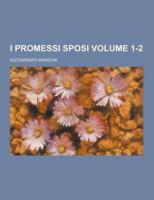 I Promessi Sposi Volume 1-2