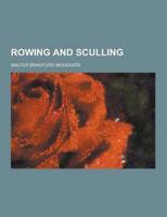 Rowing and Sculling