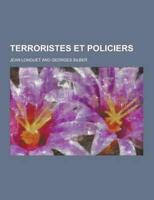 Terroristes Et Policiers