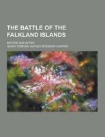 The Battle of the Falkland Islands; Before and After