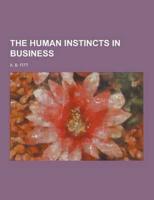 The Human Instincts in Business