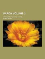 Uarda; A Romance of Ancient Egypt ... Volume 2